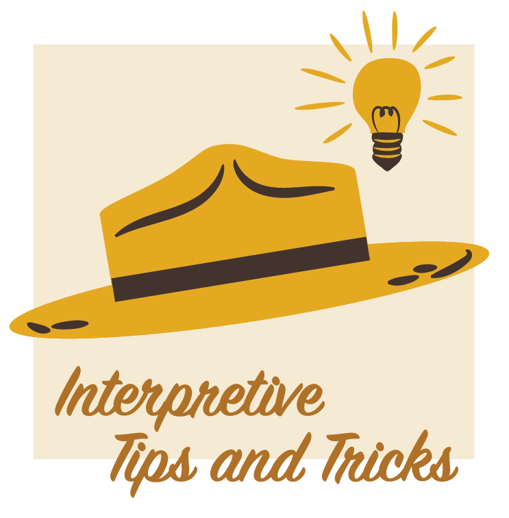 Tips and Tricks Interpretive Tips and Tricks - an illustration of a ranger-style hat and a bright light bulb