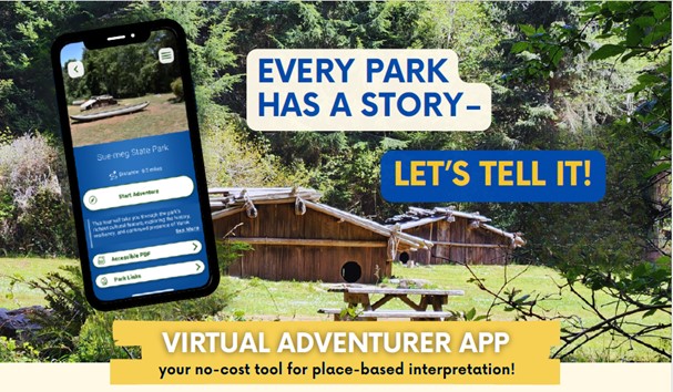 Graphic collage with a background image of the traditional Yurok redwood plank house at Sue-meg State Park, featuring a superimposed image of a cell phone running the Virtual Adventurer App, and text bubbles with the following text: 